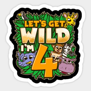 Let's Get Wild I'm 4 - 4th Birthday Safari Gift Sticker